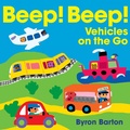 Cover: Beep! Beep! Vehicles on the Go - Greenwillow Books
