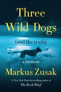Cover: Three Wild Dogs (and the Truth) - Collins
