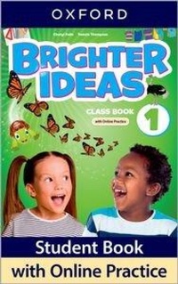 Enlarge image Cover: Brighter Ideas: Level 1: Class Book with Online Practice - Oxford University Press
