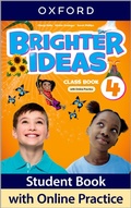 Cover: Brighter Ideas: Level 4: Class Book with Online Practice - Oxford University Press