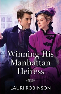 Abbildung von: Winning His Manhattan Heiress - Mills & Boon