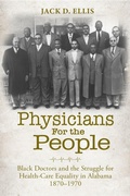 Cover: Physicians for the People - The University of Alabama Press