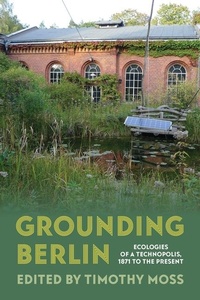 Enlarge image Cover: Grounding Berlin - University of Pittsburgh Press