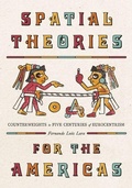 Cover: Spatial Theories for the Americas - University of Pittsburgh Press
