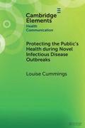 Cover: Protecting the Public's Health during Novel Infectious Disease Outbreaks - Cambridge University Press