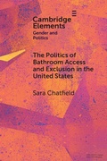Cover: The Politics of Bathroom Access and Exclusion in the United States - Cambridge University Press