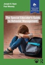 Cover: The Special Educator's Guide to Behavior Management - SLACK Incorporated