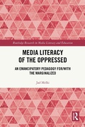 Cover: Media Literacy of the Oppressed - Routledge