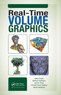 Enlarge image Cover: Real-Time Volume Graphics - CRC Press