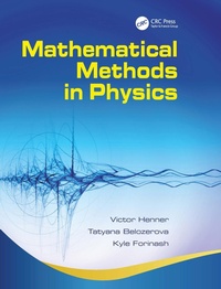 Enlarge image Cover: Mathematical Methods in Physics - CRC Press