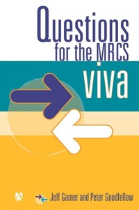 Enlarge image Cover: Questions for the MRCS viva - CRC Press