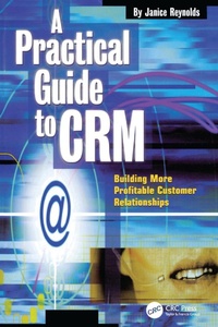 Enlarge image Cover: A Practical Guide to CRM - CRC Press