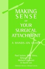 Cover: Making Sense of Your Surgical Attachment - CRC Press
