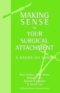 Enlarge image Cover: Making Sense of Your Surgical Attachment - CRC Press