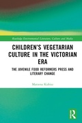 Cover: Children's Vegetarian Culture in the Victorian Era - Routledge