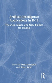 Enlarge image Cover: Artificial Intelligence Applications in K-12 - Routledge