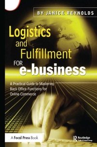 Enlarge image Cover: Logistics and Fulfillment for e-business - CRC Press