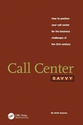 Cover: Call Center Savvy - CRC Press