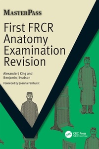 Enlarge image Cover: First FRCR Anatomy Examination Revision - CRC Press