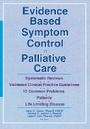 Cover: Evidence Based Symptom Control in Palliative Care - CRC Press