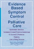 Cover: Evidence Based Symptom Control in Palliative Care - CRC Press