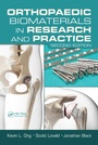 Cover: Orthopaedic Biomaterials in Research and Practice - CRC Press