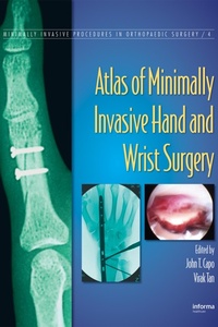 Enlarge image Cover: Atlas of Minimally Invasive Hand and Wrist Surgery - CRC Press
