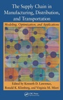 Cover: The Supply Chain in Manufacturing, Distribution, and Transportation - Auerbach