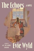 Cover: The Echoes - Alfred A. Knopf