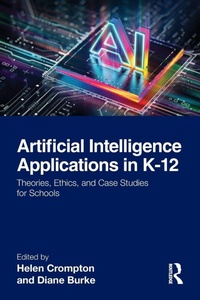 Enlarge image Cover: Artificial Intelligence Applications in K-12 - Routledge