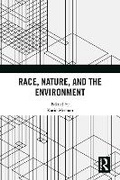 Cover: Race, Nature, and the Environment - Routledge
