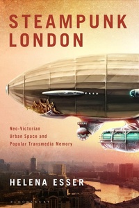 Abbildung von: Steampunk London - Bloomsbury Academic