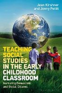 Abbildung von: Teaching Social Studies in the Early Childhood Classroom - Bloomsbury Academic