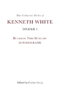 Cover: The Collected Works of Kenneth White, Volume 3 - Edinburgh University Press
