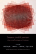 Cover: Screens and Illusionism - Edinburgh University Press
