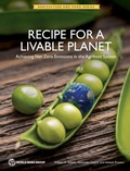 Cover: Recipe for a Livable Planet - World Bank Publications