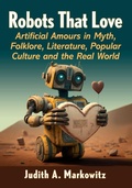 Cover: Robots That Love - McFarland & Co Inc
