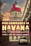 Bild: Our Comrades in Havana - Stanford University Press
