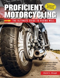 Abbildung von: Proficient Motorcycling, 3rd Edition - Companionhouse Books