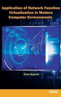 Abbildung von: Application of Network Function Virtualization in Modern Computer Environments - now publishers Inc