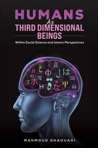 Enlarge image Cover: Humans as Third Dimensional Beings - Austin Macauley Publishers LLC
