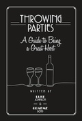 Cover: Throwing Parties: A Guide to Being a Great Host - John Wilkes Publishing