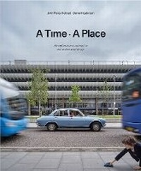 Enlarge image Cover: A Time A Place - The Modernist Society