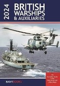 Cover: British Warships and Auxiliaries 2024 2024 - NavyBooks