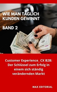 Abbildung von: Wie Man Täglich Kunden Gewinnt - Publishdrive