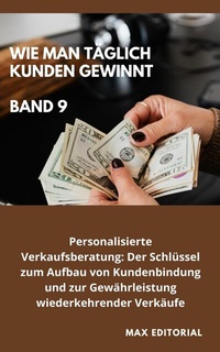 Abbildung von: Wie Man Täglich Kunden Gewinnt - Publishdrive