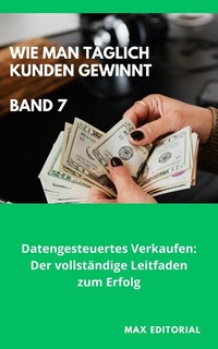 Abbildung von: Wie Man Täglich Kunden Gewinnt - Publishdrive
