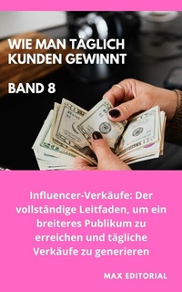 Abbildung von: Wie Man Täglich Kunden Gewinnt - Publishdrive