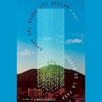 Enlarge image Cover: Every ARC Bends Its Radian - SIMON & SCHUSTER AUDIO