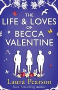 Cover: The Life and Loves of Becca Valentine - Boldwood Books Ltd